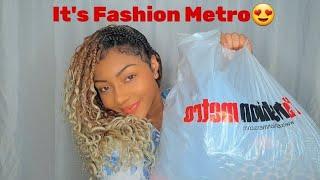 ITS FASHION METRO TRY-ON HAUL