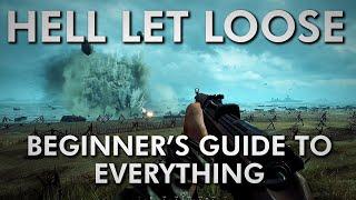 Hell Let Loose - Beginner's Guide to EVERYTHING - 2023