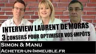 Pourquoi vous devez avoir peur des impôts ? Interview Laurent De Moras