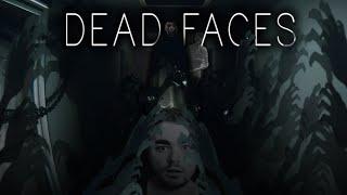 Dead Faces Reveal the Darkest Secret in Psychological Horror!