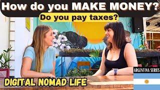Asking DIGITAL NOMADS how they MAKE MONEY and pay TAXES | Buenos Aires series