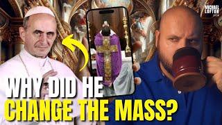 Why Was the Latin Mass Changed?