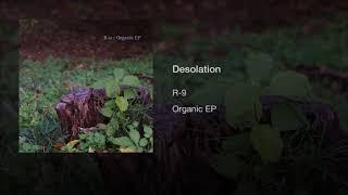 R-9 - Desolation