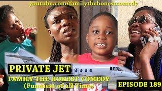 FUNNY VIDEO (PRIVATE JET) (Family The Honest Comedy) (Episode 189)