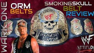 WWF Championship Stone Cold Smoking Skull Championship Belt Replica by ORM Belts Review - WARK ONE