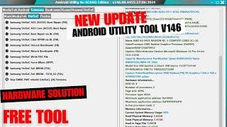 Android Utility tool V146 New Update 2024 / All Samsung phone Unlock, Frp lock