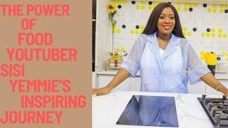 The Inspiring Journey of Nigerian Youtube Star Sisi Yemmie#sisiyemmietv