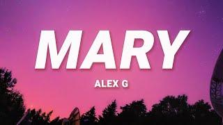 Alex G - Mary (Lyrics)