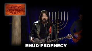 Ehud Prophecy