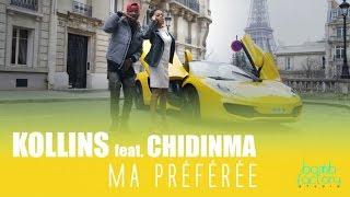 KOLLINS Ft. CHIDINMA - Ma Préférée (Official Video)