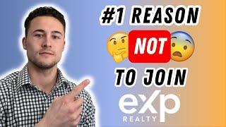 #1 Reason WHY You Should NOT Join eXp Realty [Updated] - What You Need To Know!