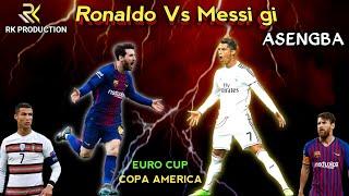 Ronaldo Vs Messi gi Asengba || Houjik oiriba Football gi Saktam || Euro Cup, Copa America