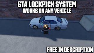 [FREE] REALISTIC GTA LOCKPICK SYSTEM ROBLOX STUDIO