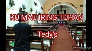 KU MAU IRING TUHAN Cover Tedy