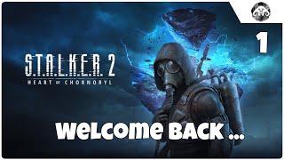 S.T.A.L.K.E.R. 2  #1: Welcome Back ...