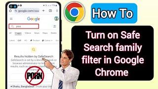 How To Turn on Safe Search family filter in Google Chrome (2024) Block Bad Sites On Chorme 