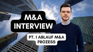 Investment Banking (M&A) Bewerbungsgespräch | Pt. 1 | (Sell-Side) M&A Prozess