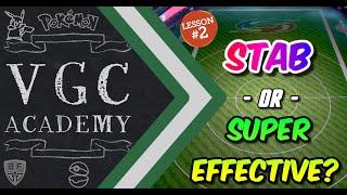 Pokemon VGC Academy Lesson 2: STAB or Super Effective??