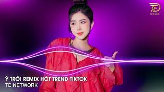 Ý Trời Remix Tiktok ~ Thanh Xuân Của Người Con Gái Đâu Thể Có Một Lần Thứ Hai Remix Hót Tiktok