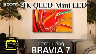 Sony Bravia 7 Mini LED 4K HDR GoogleTV | Cinema is Coming Home #bravia7 #sonybraviatv #Braviatheatre