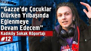 Kadıköy'de En Duygusal Sokak Röportajı - Yılbaşı Özel