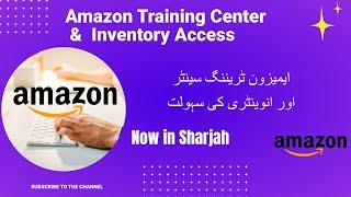 Amazon Inventory Access & New Amazon Training Center | Online Hub | Earn Profit | E-Commerce