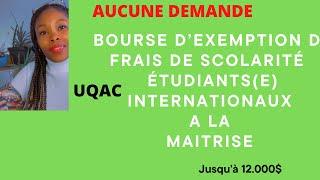 Bourse d'étude Exemption de frais de scolarité  la maitrise UQAC