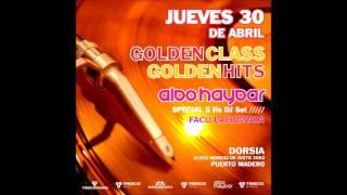 Aldo Haydar ¨Golden Class, Golden Hits¨ @ Dorsia