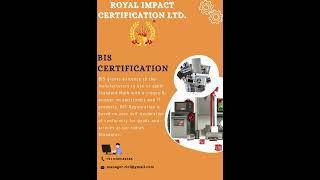 BIS Certification | Bureau of Indian Standards | #royalimpactcertificationltd | #biscertificate