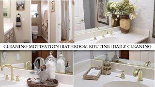 UPDATED BATHROOM CLEANING ROUTINE