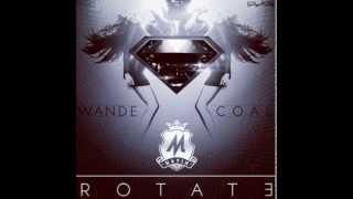 WANDE COAL  - ROTATE (OFFICIAL FULL SONG) {NEW 2013}