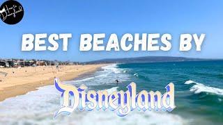 BEST California Beaches near Disneyland {Family Friendly}