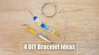 4 DIY Bracelet Ideas