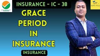 What is Grace Period in Insurance ? | Grace Period in Insurance