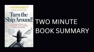 Turn the Ship Around by L. David Marquet Book Summary