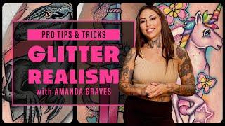 How to Master the MAGIC of Glitter Tattoos with Amanda Graves