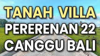 Dijual Tanah Kavling PERERENAN 22 canggu munggu kuta utara bali #viral #youtube #beach #tanahmurah