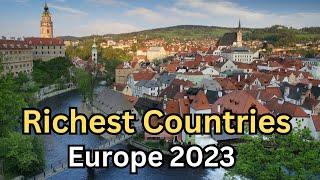 Top 10 Richest Countries In The Europe 2023