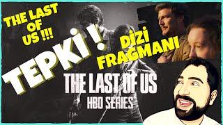 THE LAST OF US DİZİ FRAGMAN - TÜRKÇE FRAGMAN TEPKİ ! | THE LAST OF US DİZİSİ 2023 | HBO