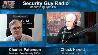 Security Guy Radio: TSCM Electronic Security Sweeps with Charles Patterson