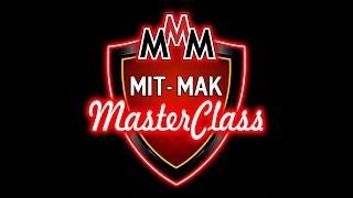 Welcome to the Mit-Mak MasterClass Studio