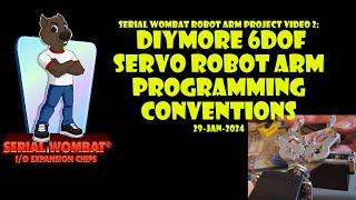 Serial Wombat DIYMORE 6DOF Robot Arm Video 2:  Conventions