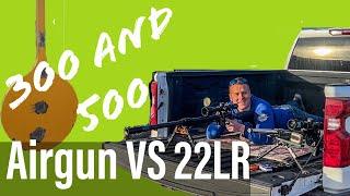 Airgun VS 22LR MOA Challenge: 300 and 500 Yard EXTREME Long Range; Can It Be Done?