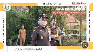 Jaksa Masuk Sekolah - SMP Negeri 1 Marabahan