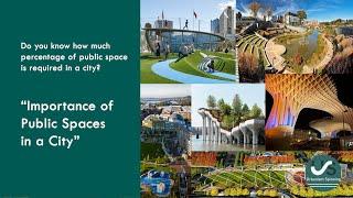 PUBLIC SPACES | IMPORTANCE | SAFETY | NEED | EXAMPLE OF FEW URBAN PUBLIC SPACES #architecture