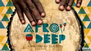 Afro House Session 7.0 (Deep House Mix