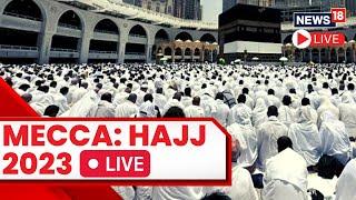 Hajj Live 2023 Today | Muslim Pilgrims Circle Kaaba As 'Largest Hajj In History' Begins | Mecca Live