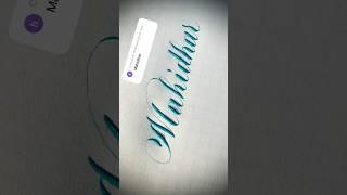 Copperplate calligraphy, tutorial: how I write your name #mahidhar