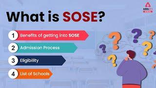 What is SOSE | Schools of Specialized Excellence | SOSE Admission Process 2022 | List of Schools