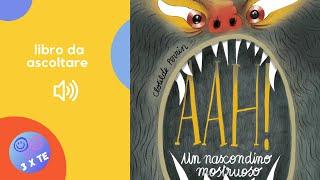 AAH! Un nascondino mostruoso! Libro letto ad alta voce per bambini che aiuta a vincere le paure